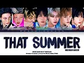 Download Lagu {VOSTFR} NCT DREAM (엔시티 드림) - 'That Summer (여름 바람이 불어오면)' (Color Coded Lyrics Français/Rom/Han/가사)