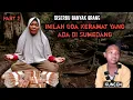 Lagu Part 2 Inilah Goa Keramat di Gunung geulis  yang diserbu banyak orang Dijaga Anak kecil