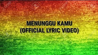 Download MENUNGGU KAMU VERSI REGGAE -SKA- (OFFICIAL LYRIC VIDEO) MP3