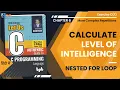 Let Us C Solutions C Programming Find Intelligence level using nested for loop in C