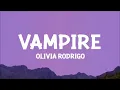 @OliviaRodrigo - vampire (Lyrics)