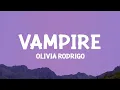 Download Lagu @OliviaRodrigo - vampire (Lyrics)