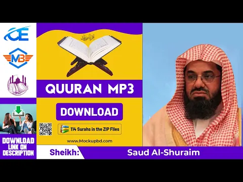 Download MP3 Saud Al-Shuraim Quran mp3 Free Download ZIP, 114 surahs in the quran mp3 download