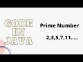 Prime number code in java 2 3 5 7