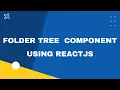 Folder Tree Component using React js