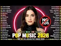 Lagu Trending POP MUSIC 2026 🔥 Billboard Top 100 (No Ads)