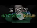 Zmy - Grünes Gold (prod.by Rilbeats)