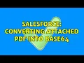 Salesforce Converting Attached PDF into base64