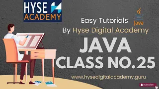 Java Class No 25 By Hyse Digital Academy Online Classes
