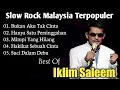 Download Lagu Iklim Saleem Full Album | Bukan Aku Tak Cinta | Suci Dalam Debu #iklim #malaysia 