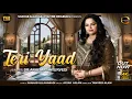Download Lagu Teri Yaad (Official Music Video) Dr. Ankita Chaturvedi, Shahab Allahabadi, Afsar Aslam, Tanveer Alam