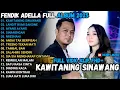 Download Lagu FENDIK ADELLA FULL ALBUM -KAWITANING SINAWANG - AYANG AYANG - OM ADELLA TERBARU 2025
