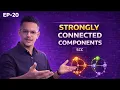 Strongly Connected Components SCC Made Easy Directed Graph Deep Dive EP-20 Phase 2 3 3
