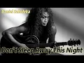 Download Lagu Lirik Lagu | Don't Sleep Away This Night - DANIEL SAHULEKA | Song With Lyrics