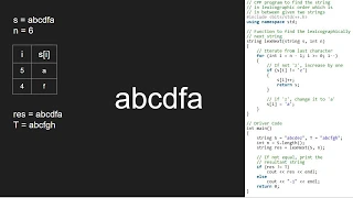 Find a string in lexicographic order which is in between two given string GeeksforGeeks
