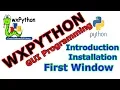 Wxpython GUI Programming Introduction And First Frame