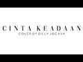 Download Lagu Cinta Keadaan Trisouls - Billy Joe Ava Cover