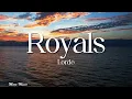 Lorde - Royals