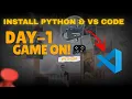 Start Coding Python in 7 Minutes Install First Program Day 1