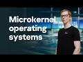 Microkernel operating systems what they are and why they re so important today