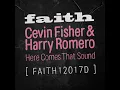 Here Comes That Sound - Cevin Fisher & Harry Romero