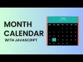 Build Month Calendar With Javascript
