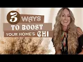 3 Tips for Boosting the Chi Qi in Your Home