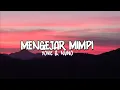 Lagu ─ YOVIE \u0026 NUNO ─ MENGEJAR MIMPI ─ SPEED UP/REVERB