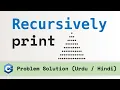 Pattern Printing Pyramid Using Recursion in C Urdu Hindi