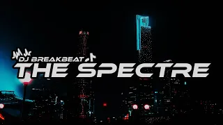 Download DJ THE SPECTRE BREAKBEAT FULLBASS TERBARU MP3