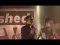 Shed Seven - Speakeasy (Live in Dublin 2018)