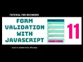 Form Validation with JavaScript 11