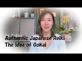 Lagu Reiki ... Authentic Japanese Reiki teaching GOKAI
