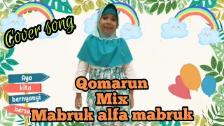 Download QOMARUN MIX MABRUK ALFA MABRUK COVER MP3
