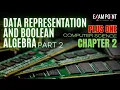 Class 11 Computer Science Chapter 2 Data Representation Boolean Algebra Part 1