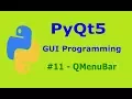 11 PyQt5 QMenuBar Python GUI Programming With PyQt5