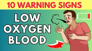 DON'T IGNORE! These 10 Signs of Low Oxygen Levels in Your Blood