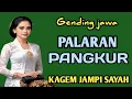 GENDING JAWA || PALARAN PANGKUR ~ KAGEM JAMPI SAYAH‼️