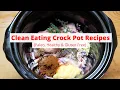 Clean Eating Crock Pot Recipes 5 Favorite Healthy Crockpot Meals Comfort Food Head-Start Ingredient