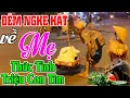 Download Lagu Khóc Hết Nước Mắt Đêm Nghe Những Ca Khúc Hát Về Mẹ Cha #79 Ca Khúc Đạo Làm Con, Đêm Mưa Nhớ Mẹ,...
