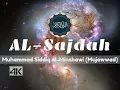 Download Lagu Muhammad Siddiq al-Minshawi (Mujawwad) - Surah Al-Sajdah with English | 4K Ultra HD