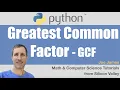 Python Greatest Common Factor GCF