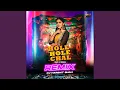 Hole Hole Chal Remix