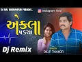 Download Lagu Ekla Padya ll Dj Remix || Dilip Thakor , New Gujarati Song 2025 , Desi Dhol Mix