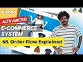 Django Ecommerce Advanced Project - 68 Order Flow Explained