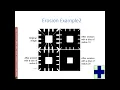 Lecture 11 Morphological Image Processing - Erosion and Dilation