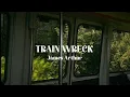 Download Lagu train wreck — james arthur [ sped up + lyric ]