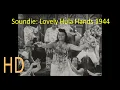 Download Lagu Soundie Lovely Hula Hands Al McIntire Telu Mansfield Thelma Leinani 1944 HD