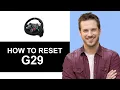 How To Reset G29
