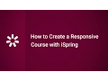 How to Create a Responsive E-Learning Course